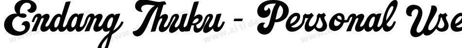 Endang Thuku - Personal Use字体转换